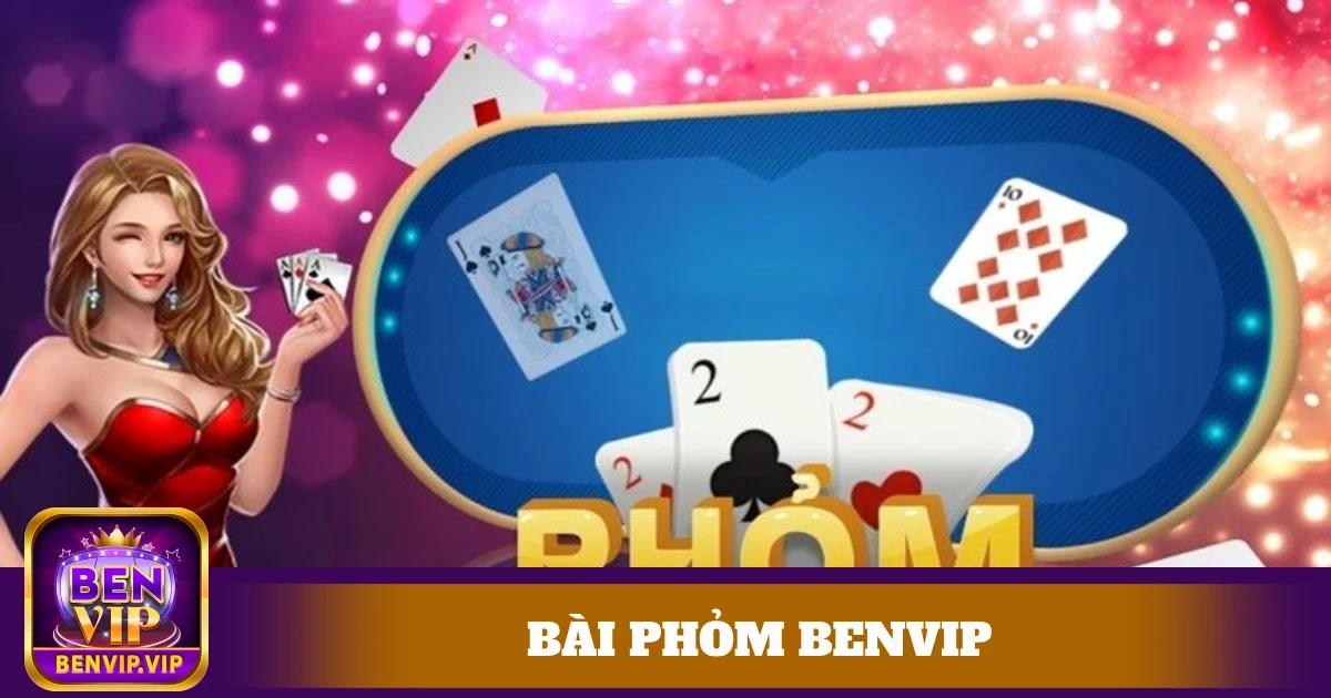 Tính Toán Tỷ Lệ Thành Công Khi Chơi Phỏm