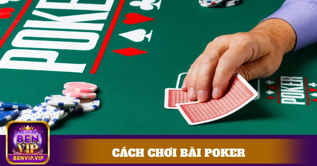Các Biến Thể Poker Phổ Biến Tại BenVIP