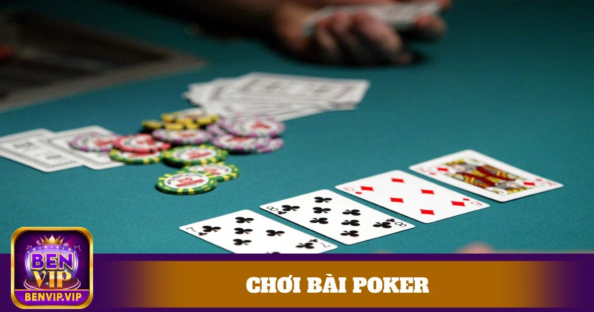 Những Lưu Ý Khi Chơi Bài Poker Online Tại BenVIP